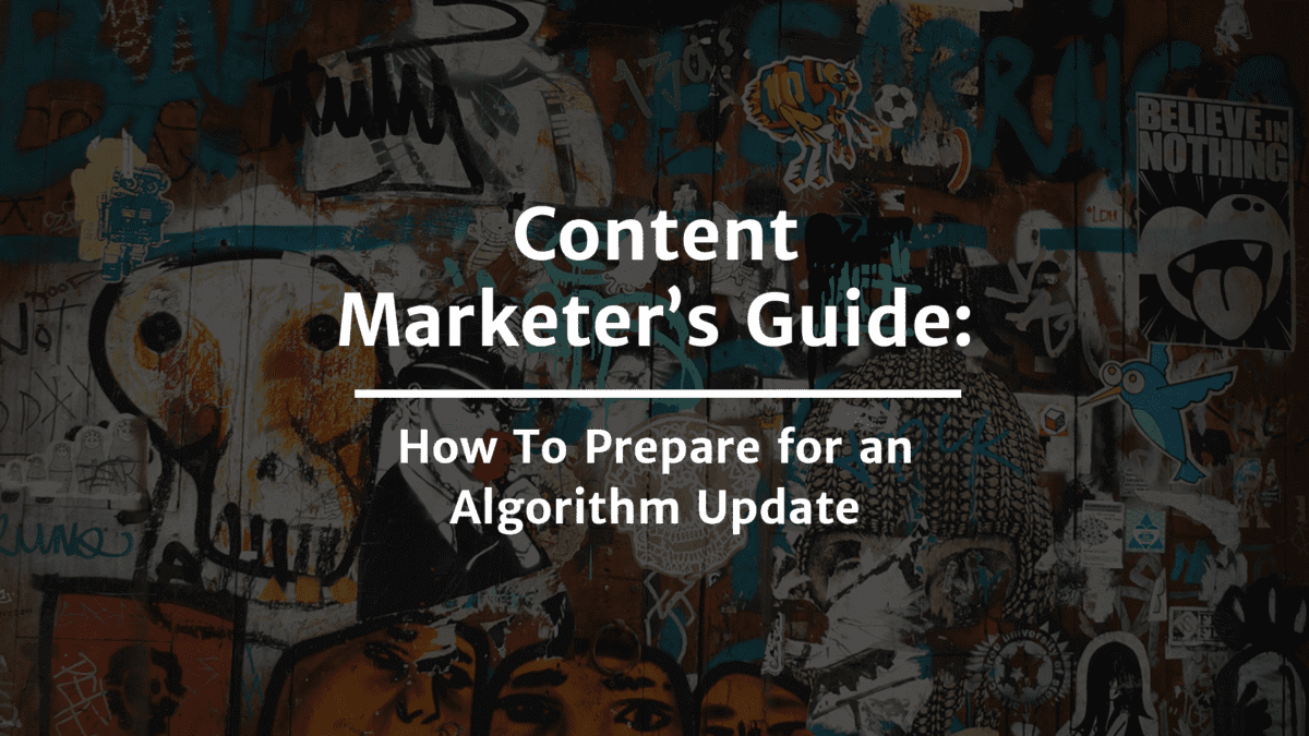 How to prepare for an algorithm update